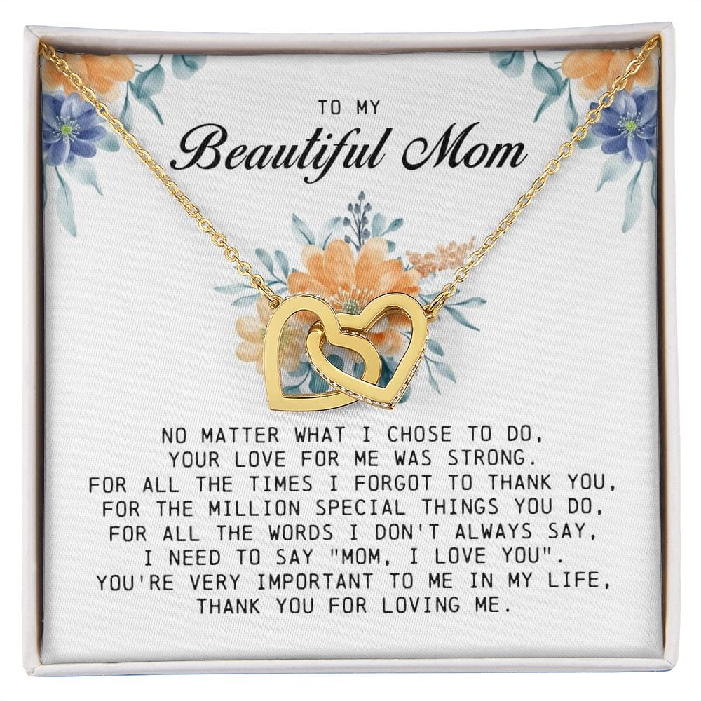 To my Beautiful Mom, Interlocking Hearts Necklace, Mother's Day Gift