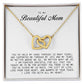 To my Beautiful Mom, Interlocking Hearts Necklace, Mother's Day Gift