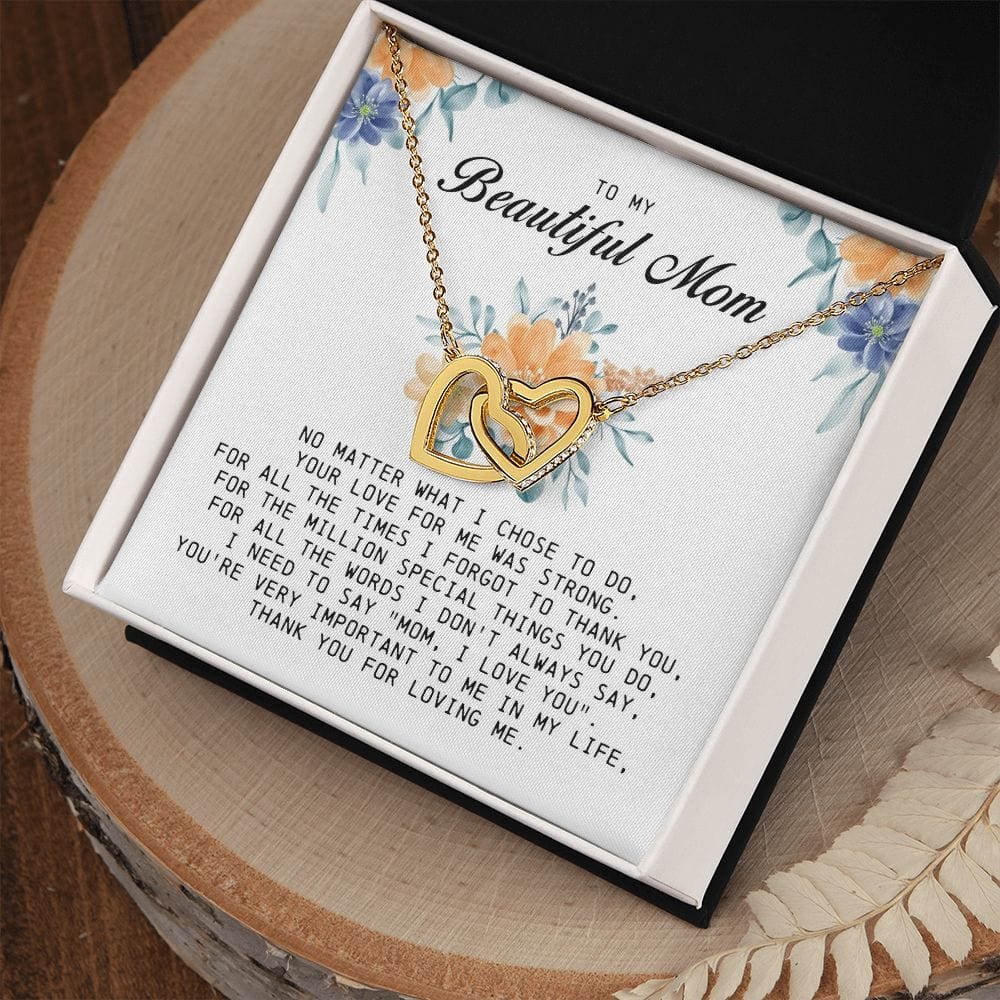 To my Beautiful Mom, Interlocking Hearts Necklace, Mother's Day Gift
