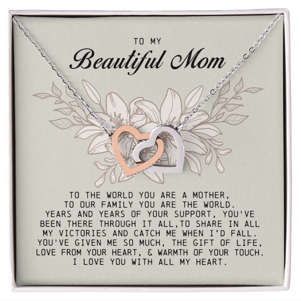 To my Beautiful Mom, Interlocking Hearts Necklace, Mother's Day Gift
