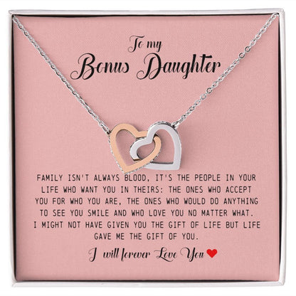 Interlocking Hearts Necklace "Life Gave Me The Gift of You" To My Bonus Daughter