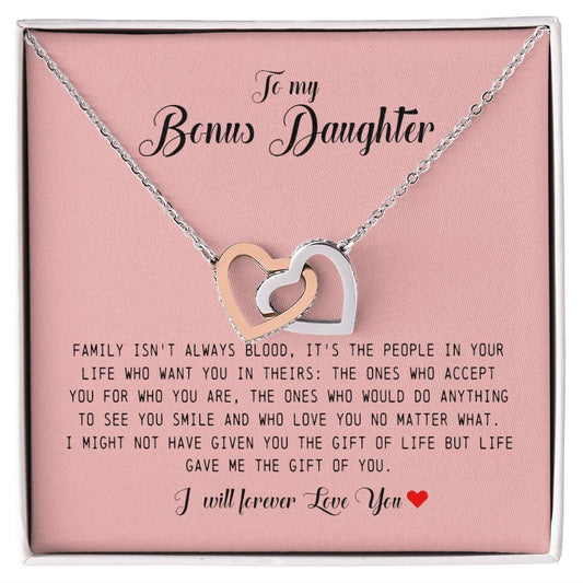 Interlocking Hearts Necklace "Life Gave Me The Gift of You" To My Bonus Daughter