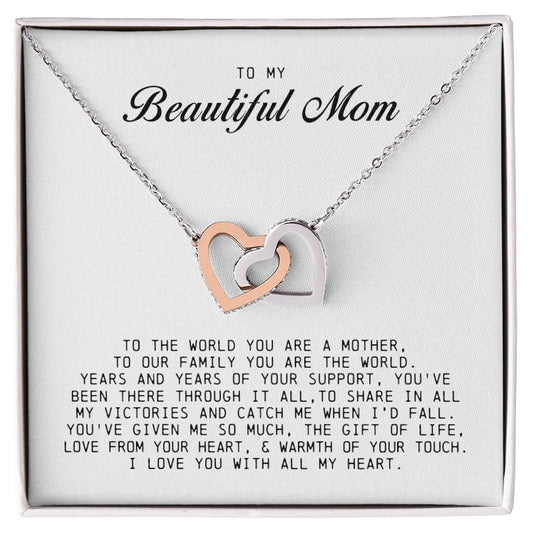 To my Beautiful Mom, Interlocking Hearts Necklace, Mother's Day Gift