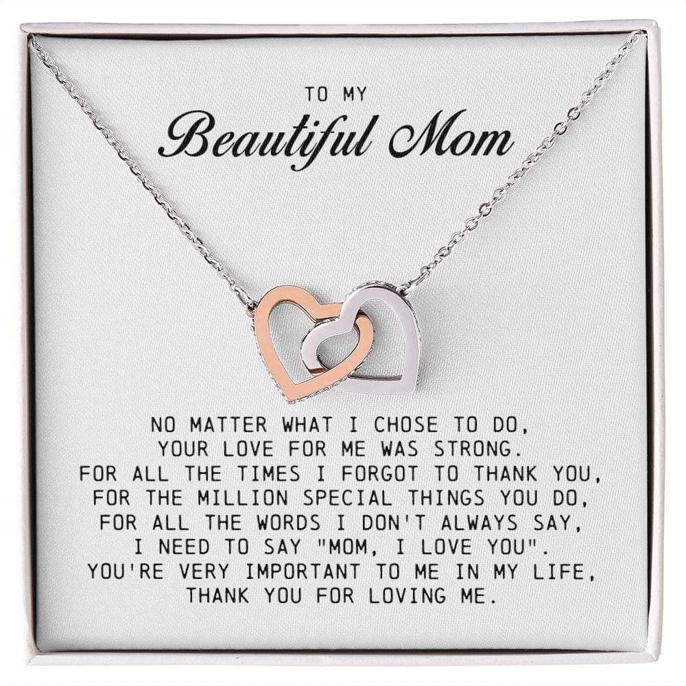 To my Beautiful Mom, Interlocking Hearts Necklace, Mother's Day Gift