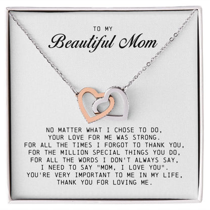 To my Beautiful Mom, Interlocking Hearts Necklace, Mother's Day Gift