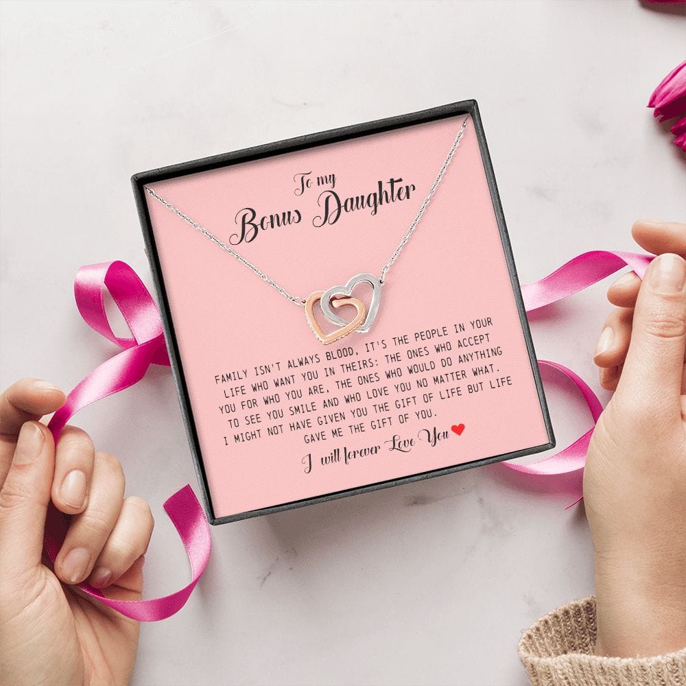 Interlocking Hearts Necklace "Life Gave Me The Gift of You" To My Bonus Daughter
