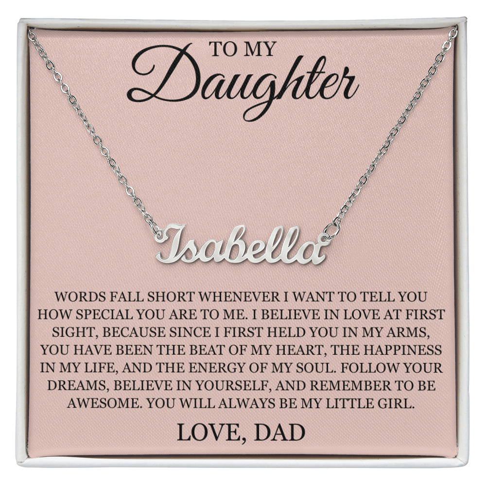Custom Name Necklace – To My Daughter "Follow Your Dreams"