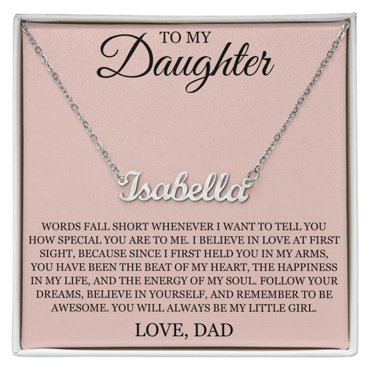 Custom Name Necklace – To My Daughter "Follow Your Dreams"