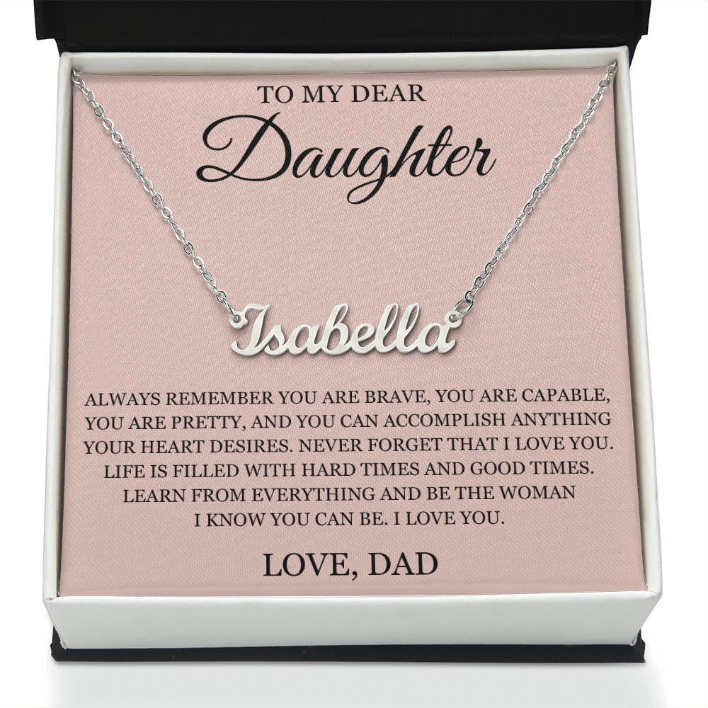 Custom Name Necklace - To My Daughter "I Love You"