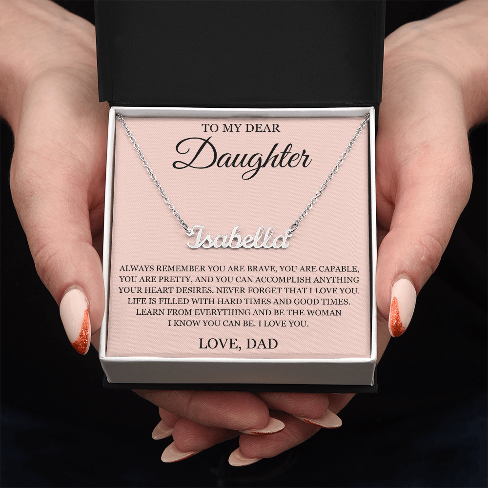 Custom Name Necklace - To My Daughter "I Love You"