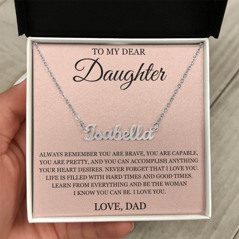Custom Name Necklace - To My Daughter "I Love You"