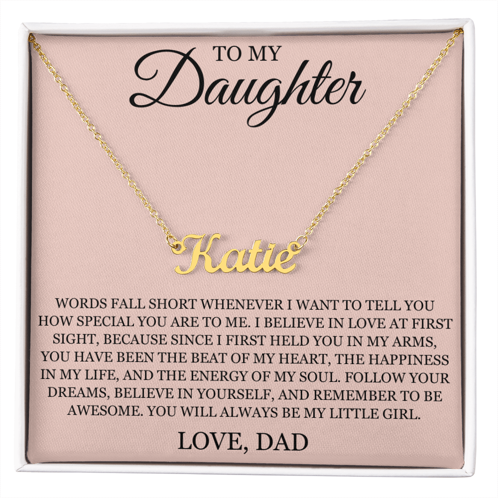 Custom Name Necklace – To My Daughter "Follow Your Dreams"