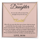 Custom Name Necklace - To My Daughter "I'm Always with You"