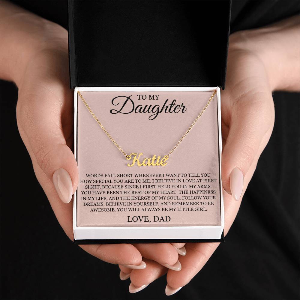 Custom Name Necklace – To My Daughter "Follow Your Dreams"