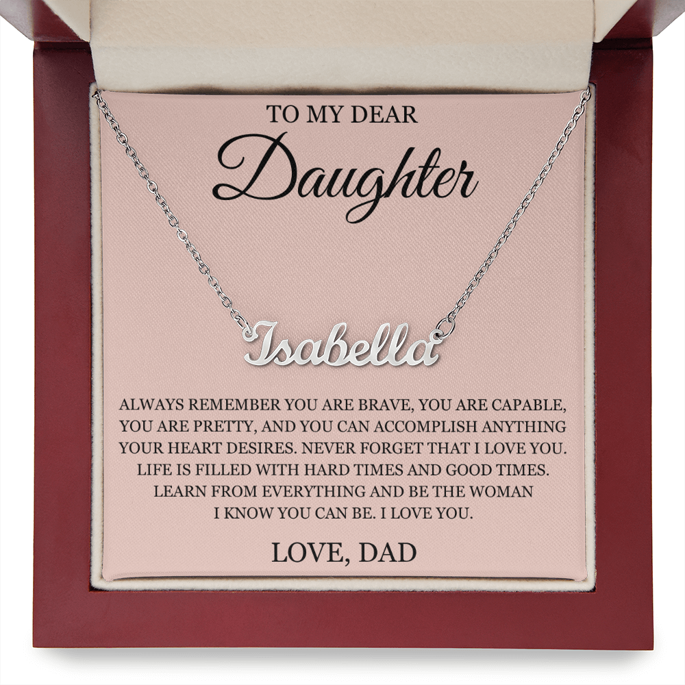 Custom Name Necklace - To My Daughter "I Love You"