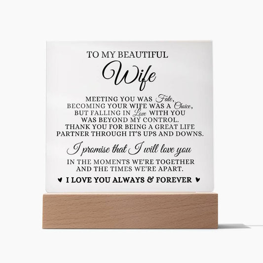 To My Beautiful Wife "I Promise That I Will Love You" Acrylic Plaque
