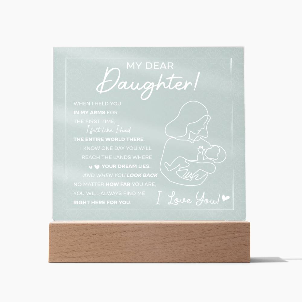 To My Dear Daughter, Acrylic Square Plaque