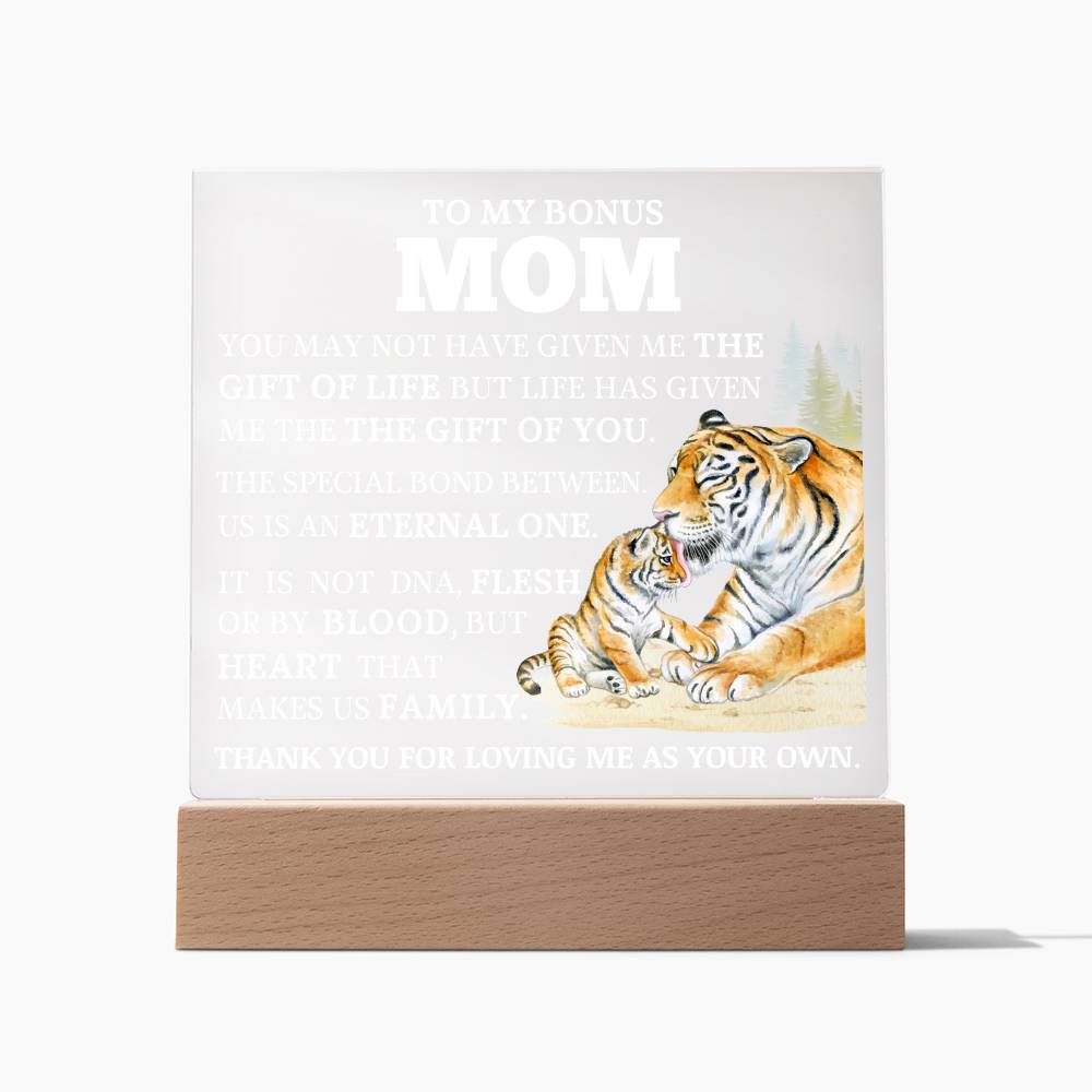 To My Bonus Mom "Gift of You" Acrylic Plaque