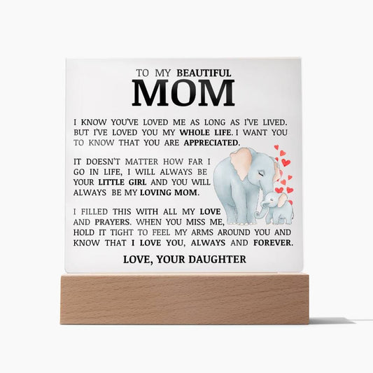 To My Beautiful Mom, Acrylic Plaque, To Mom from Daughter