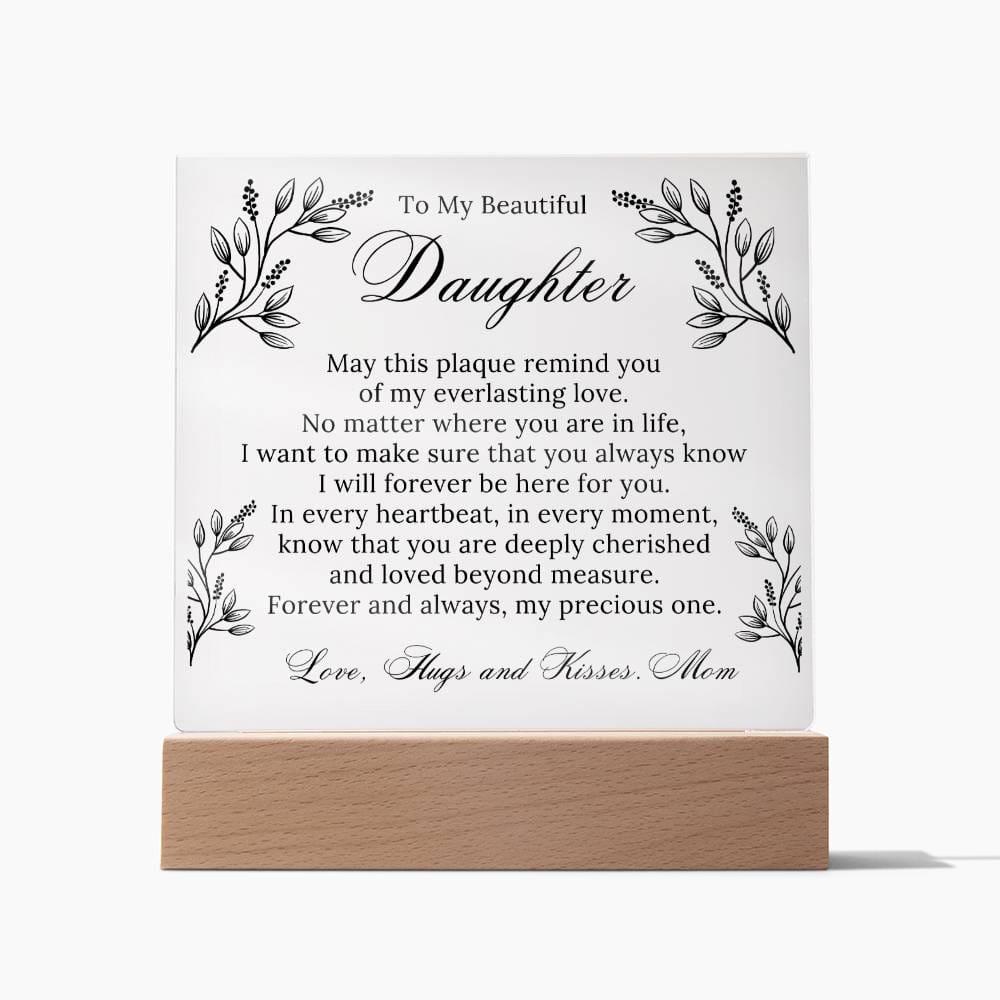 To My Beautiful Daughter Acrylic Plaque, Daughter Gift From Mom, Unique Inspirational Sentimental Gift for Her, Birthday Present Ideas, Home Decor