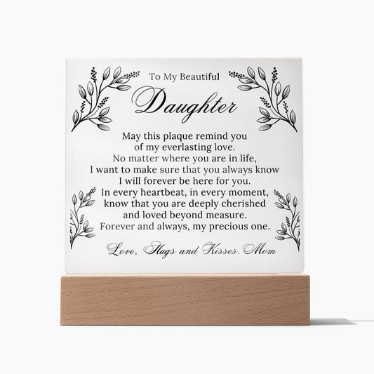 To My Beautiful Daughter Acrylic Plaque, Daughter Gift From Mom, Unique Inspirational Sentimental Gift for Her, Birthday Present Ideas, Home Decor