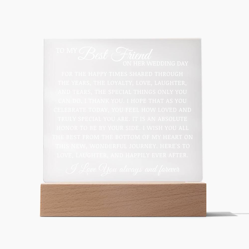 To My Best Friend on Her Wedding Day, Acrylic Plaque
