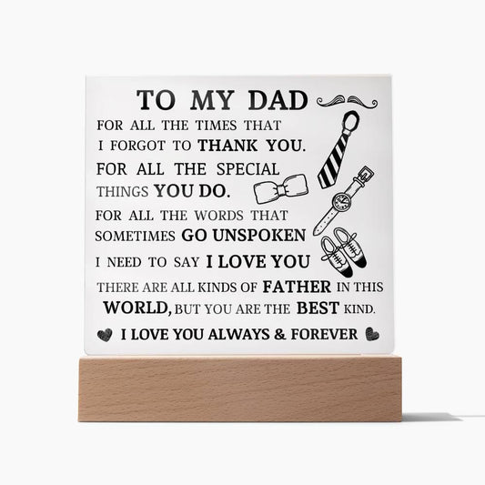 To My Dad, You Are The Best Kind, Acrylic Plaque