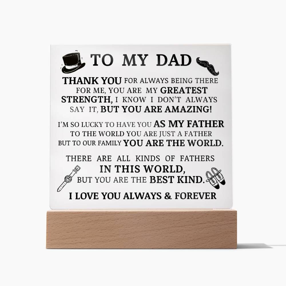 To My Dad, You Are My Greatest Strength, Acrylic Plaque