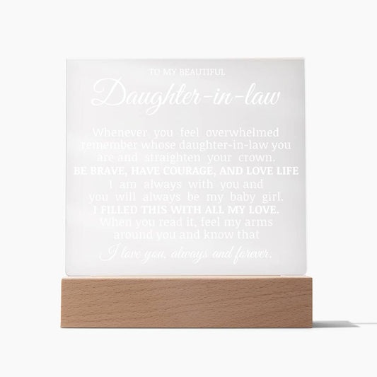 To My Beautiful Daughter In Law "Straighten Your Crown" Acrylic Plaque