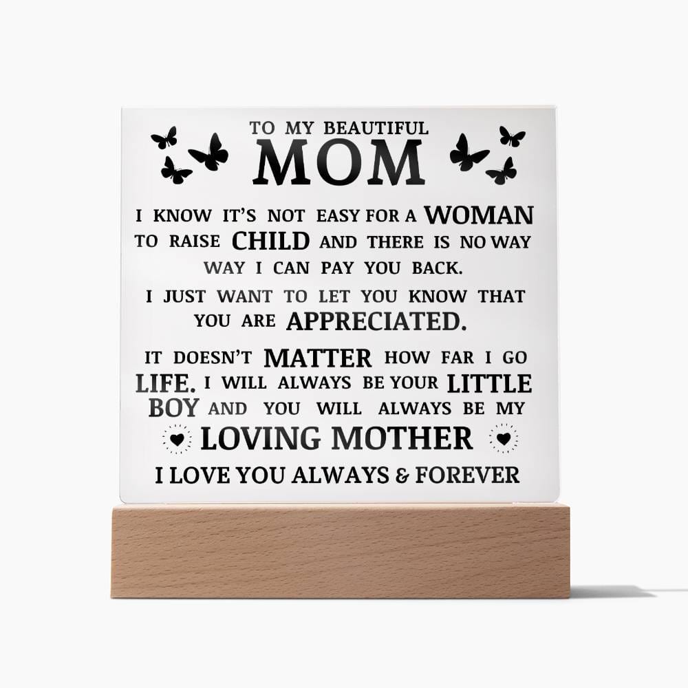 To My Beautiful Mom, You Are Appreciated, Acrylic Plaque