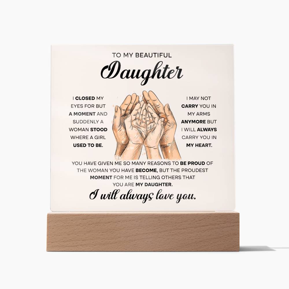 To My Beautiful Daughter, Acrylic Square Plaque