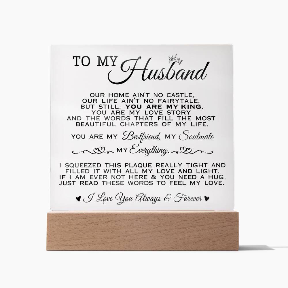 To My Husband "My King" Acrylic Plaque