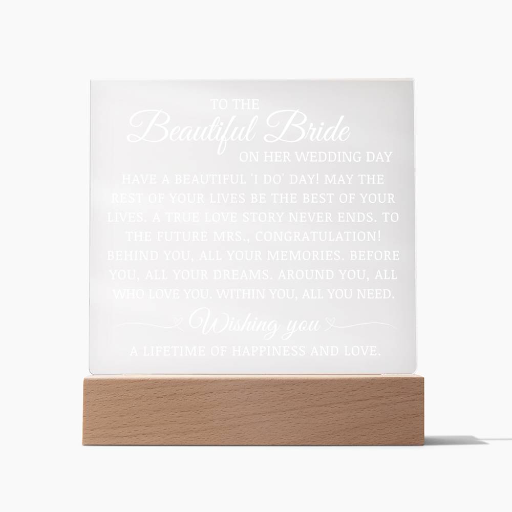 To The Beautiful Bride on Her Wedding Day, Bride Gift Acrylic Plaque