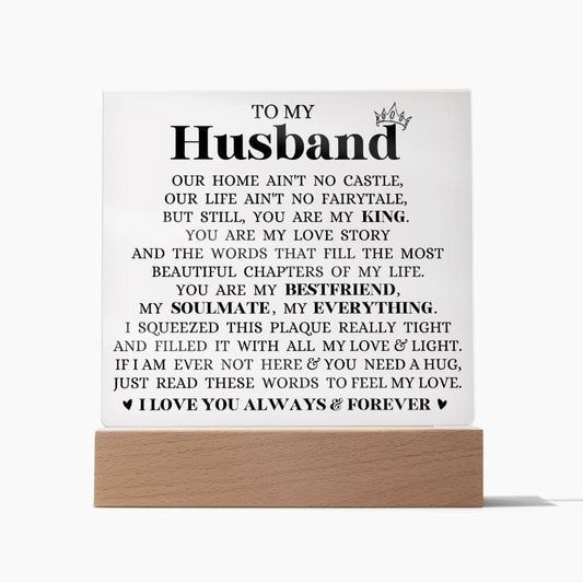 To My Husband "You Are My King" Acrylic Plaque