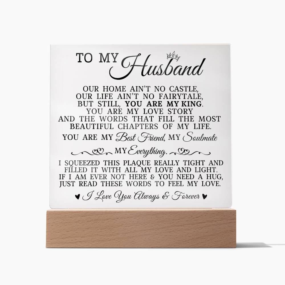 To My Husband "You Are My King" Acrylic Plaque