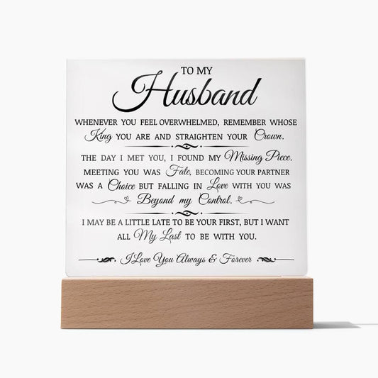 To My Husband "Straighten Your Crown" Acrylic Plaque
