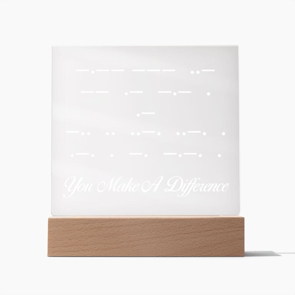 Inspirational Quote Morse Code, Acrylic Plaque