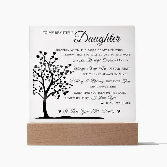 To My Beautiful Daughter "Always Keep Me In Your Heart" Acrylic Plaque