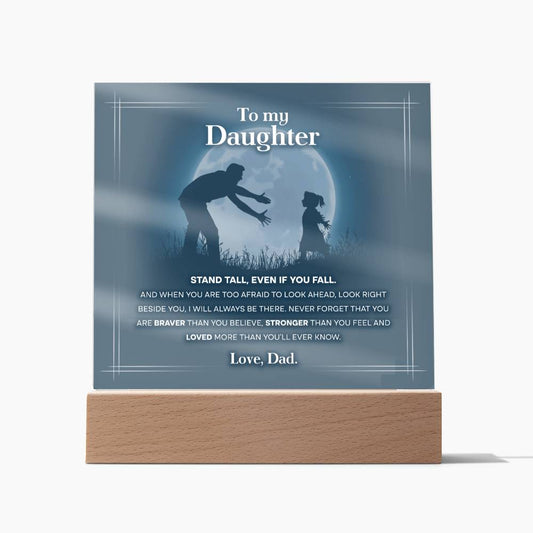 To My Daughter, Acrylic Square Plaque