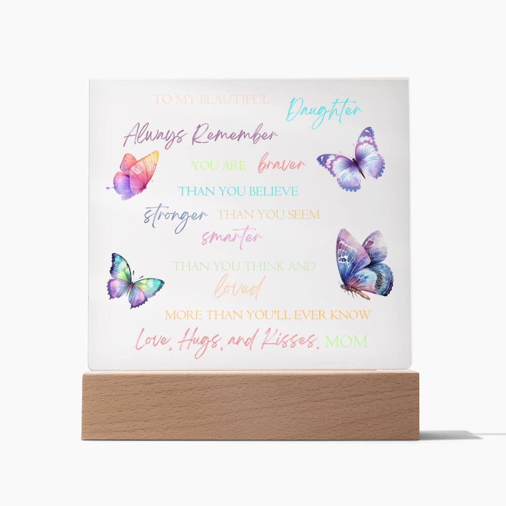 To My Beautiful Daughter - Butterfly Acrylic Plaque