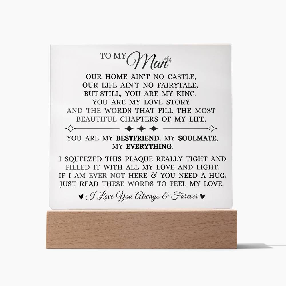 To My Man "You Are My King" Acrylic Plaque