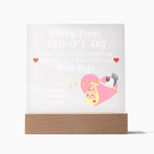 Happy First Father's Day, LED Acrylic Plaque, New Dad Gift, Baby Shower
