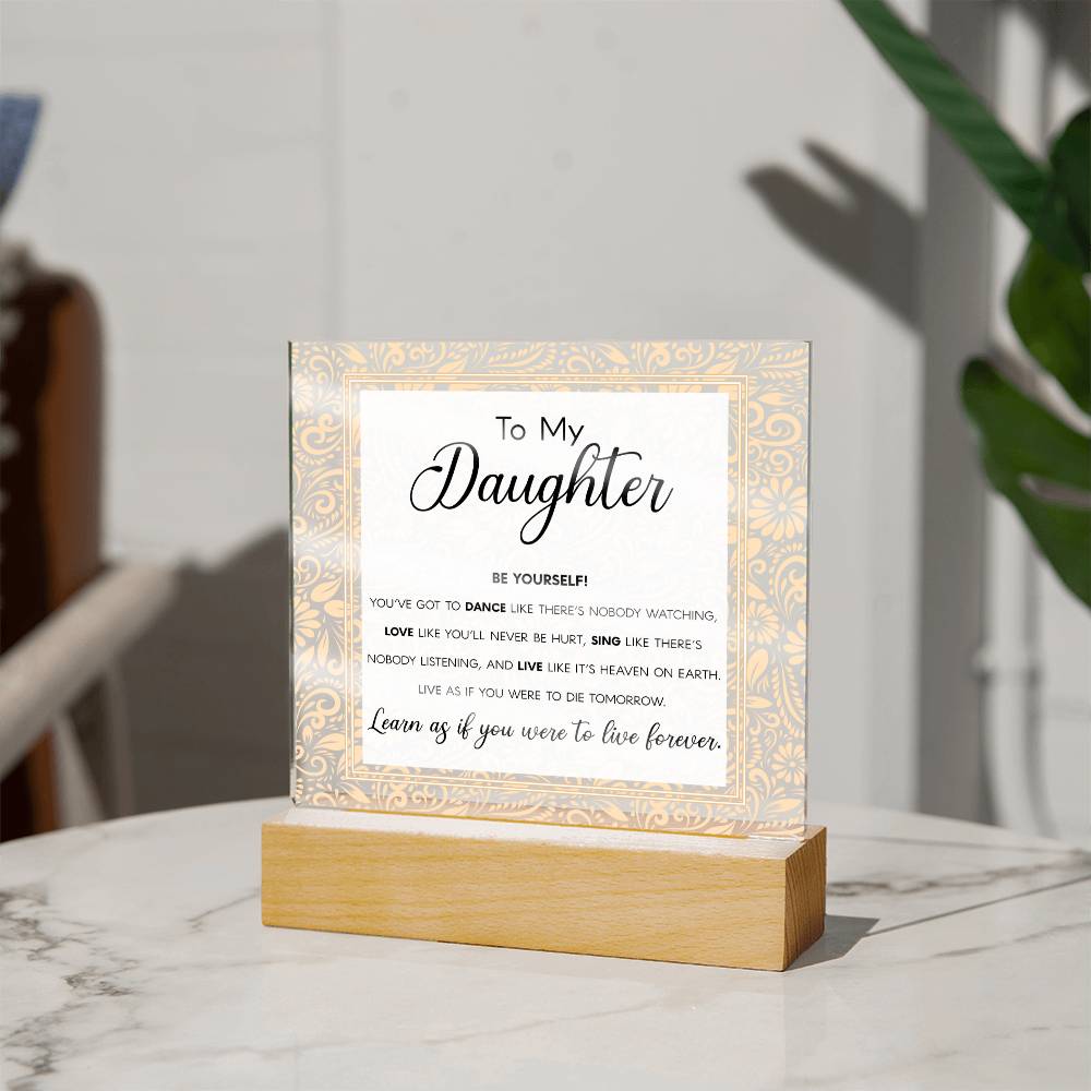 To My Daughter, Acrylic Square Plaque
