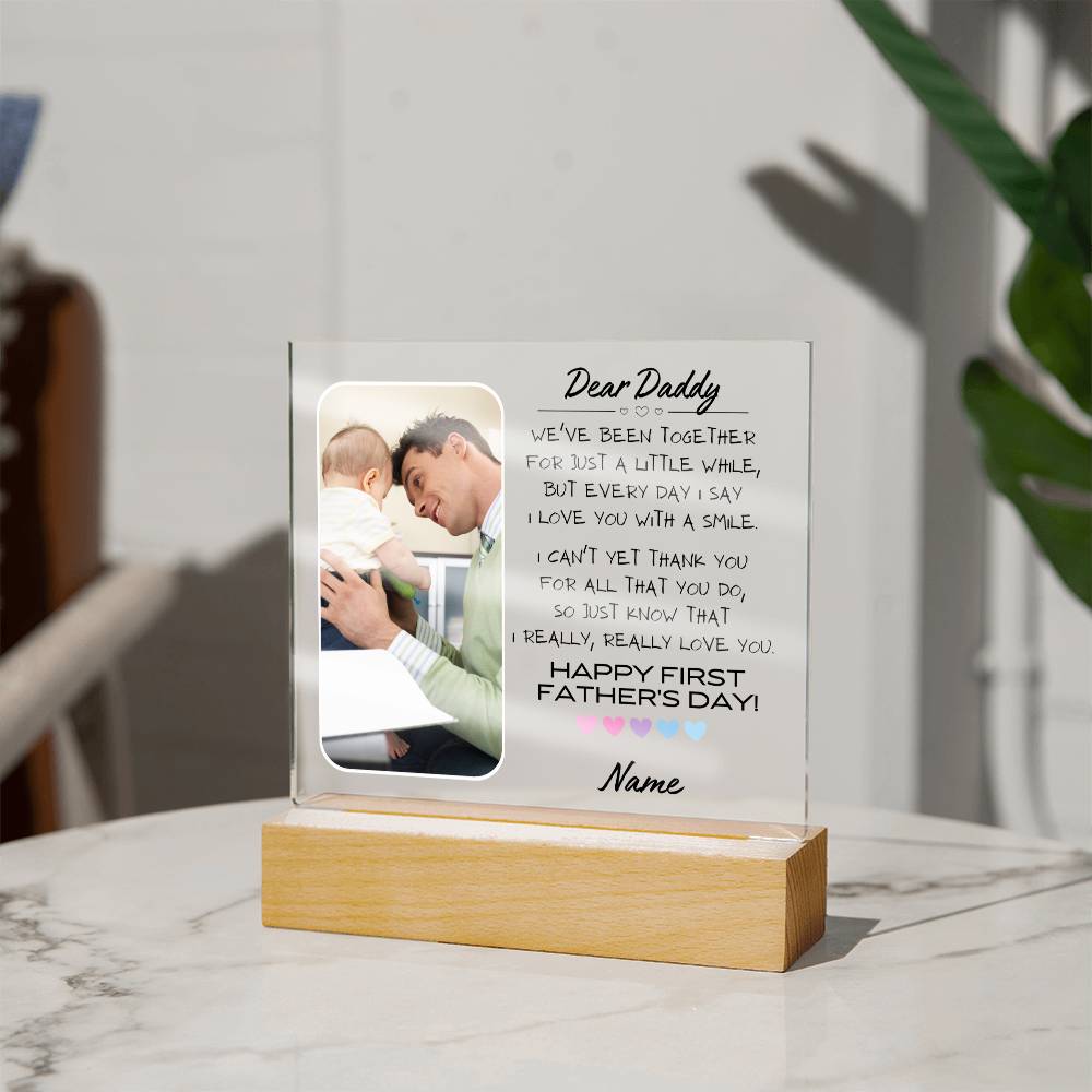 Customized Acrylic Plaque, Personalized Photo, First Father's Day, Gift for Men, Perfect Idea for Him, Unique Gift for Baby Daddy, Wooden Base or LED Base