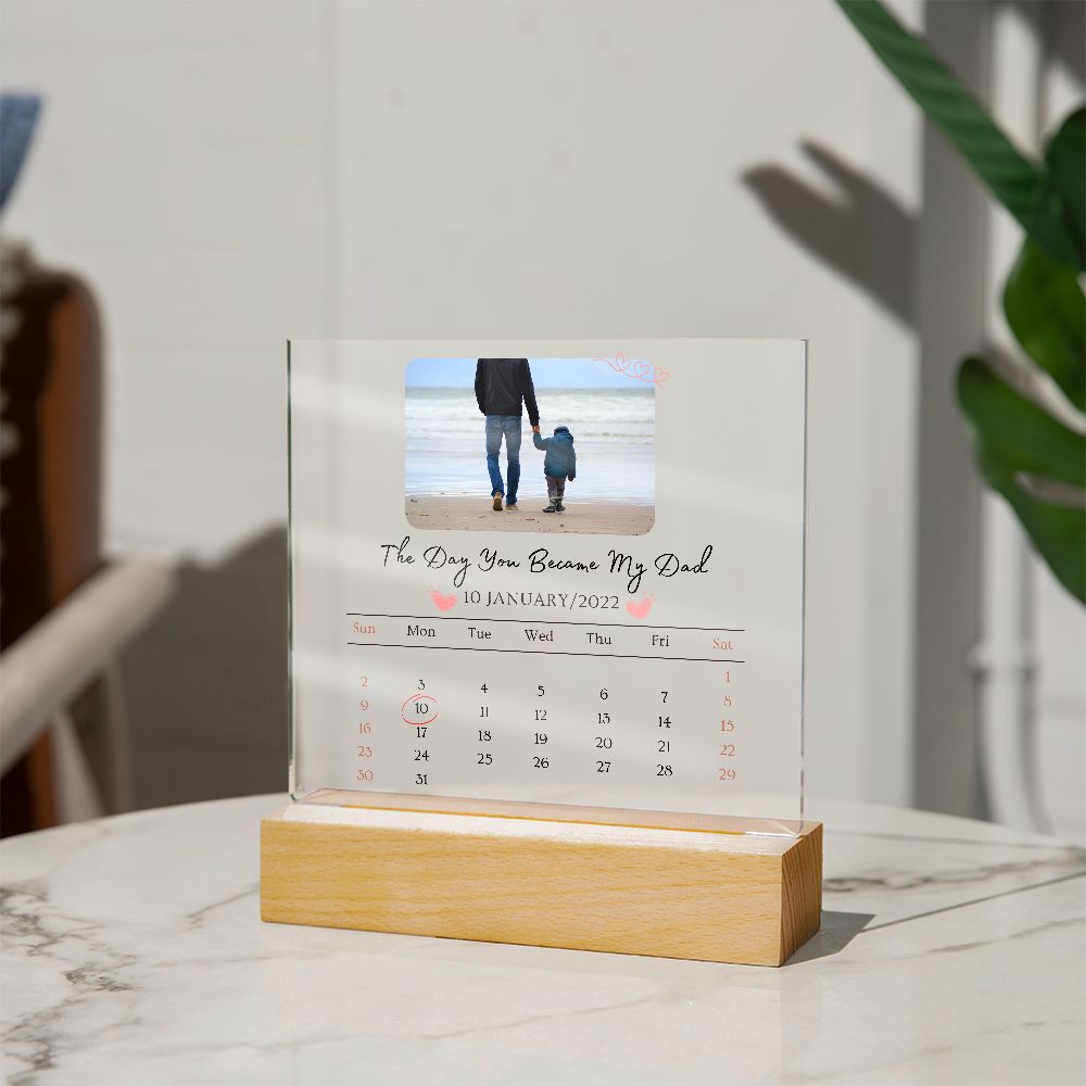 The Day You Became My Dad Acrylic Plaque
