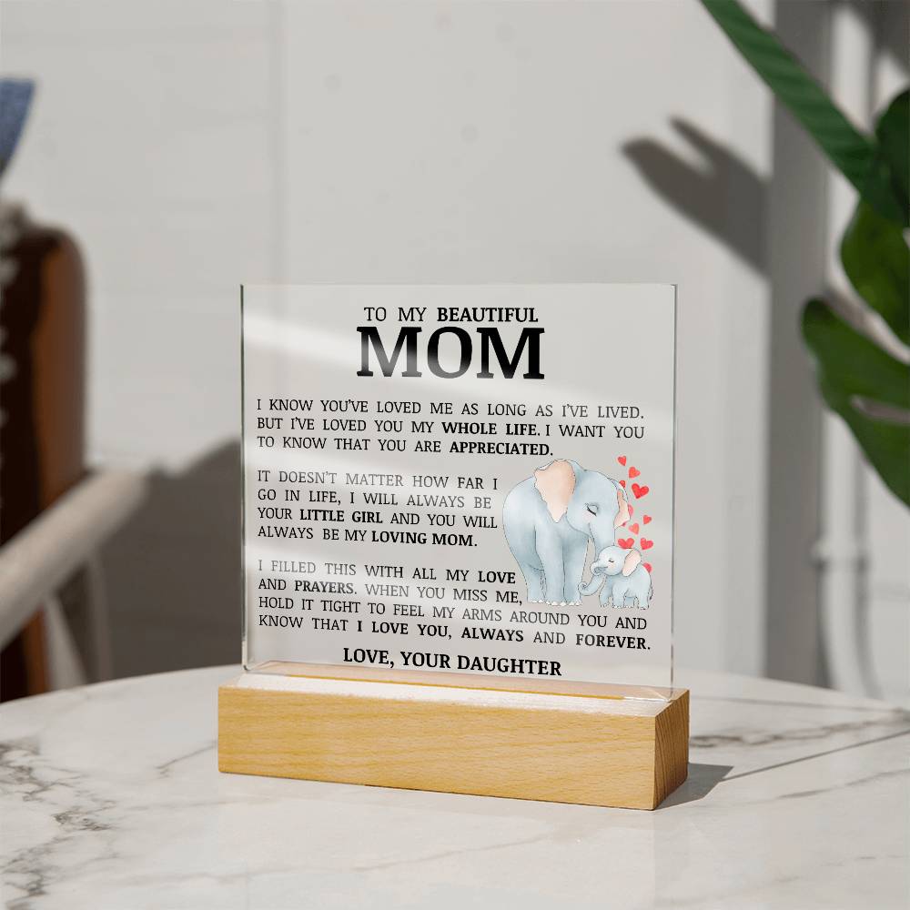 To My Beautiful Mom, Acrylic Plaque, To Mom from Daughter