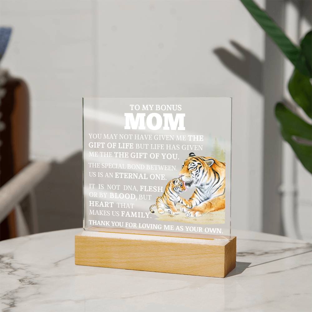 To My Bonus Mom "Gift of You" Acrylic Plaque
