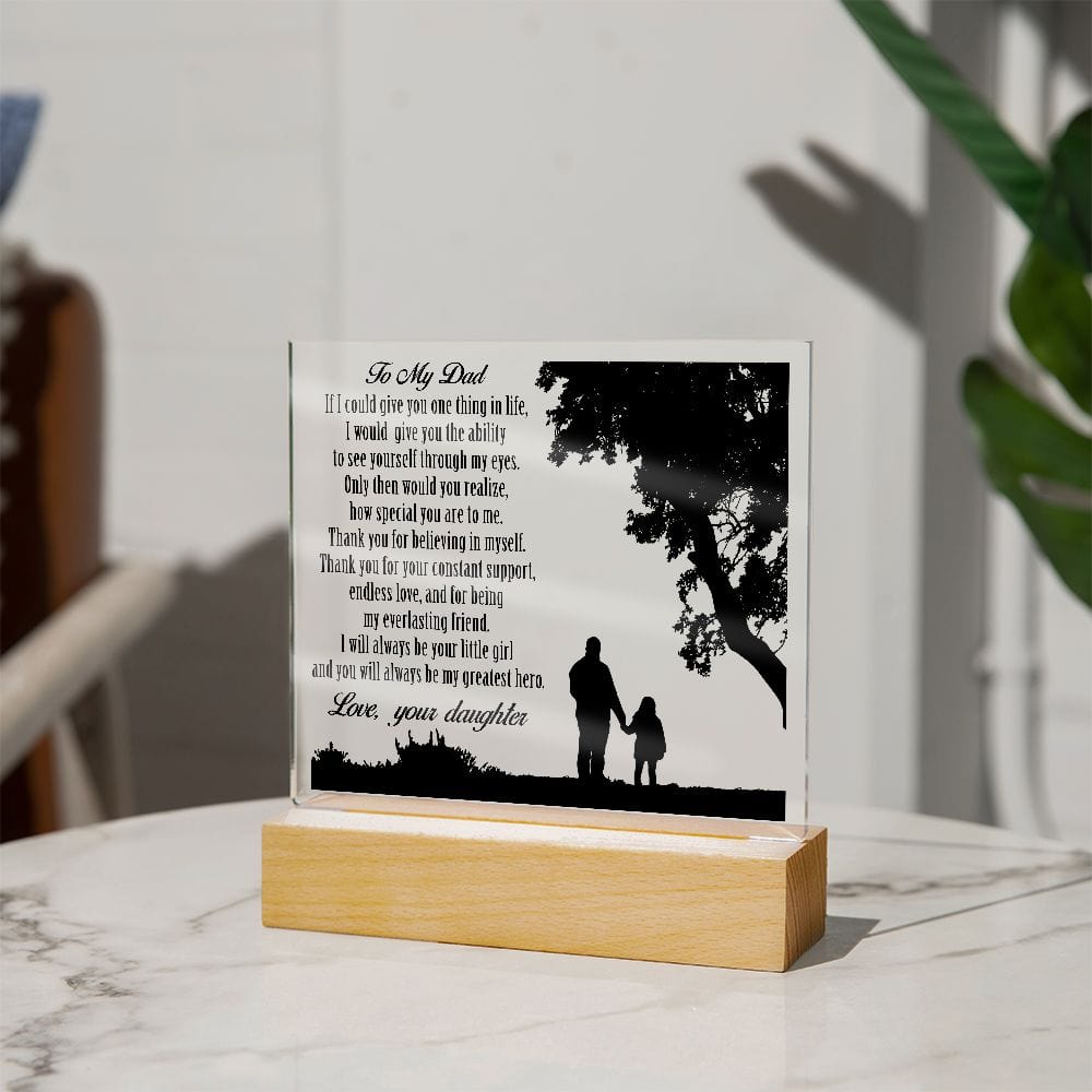 To My Dad, Acrylic Plaque, Gift From Daughter