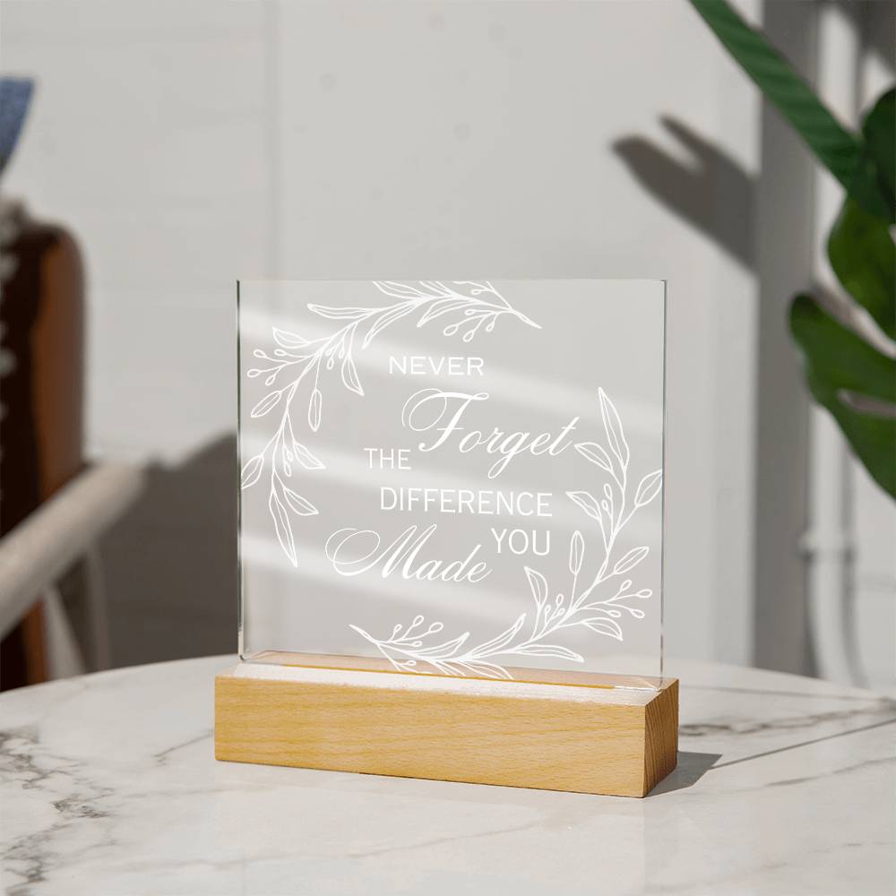 Inspirational Motivational Plaque, Acrylic Square Plaque