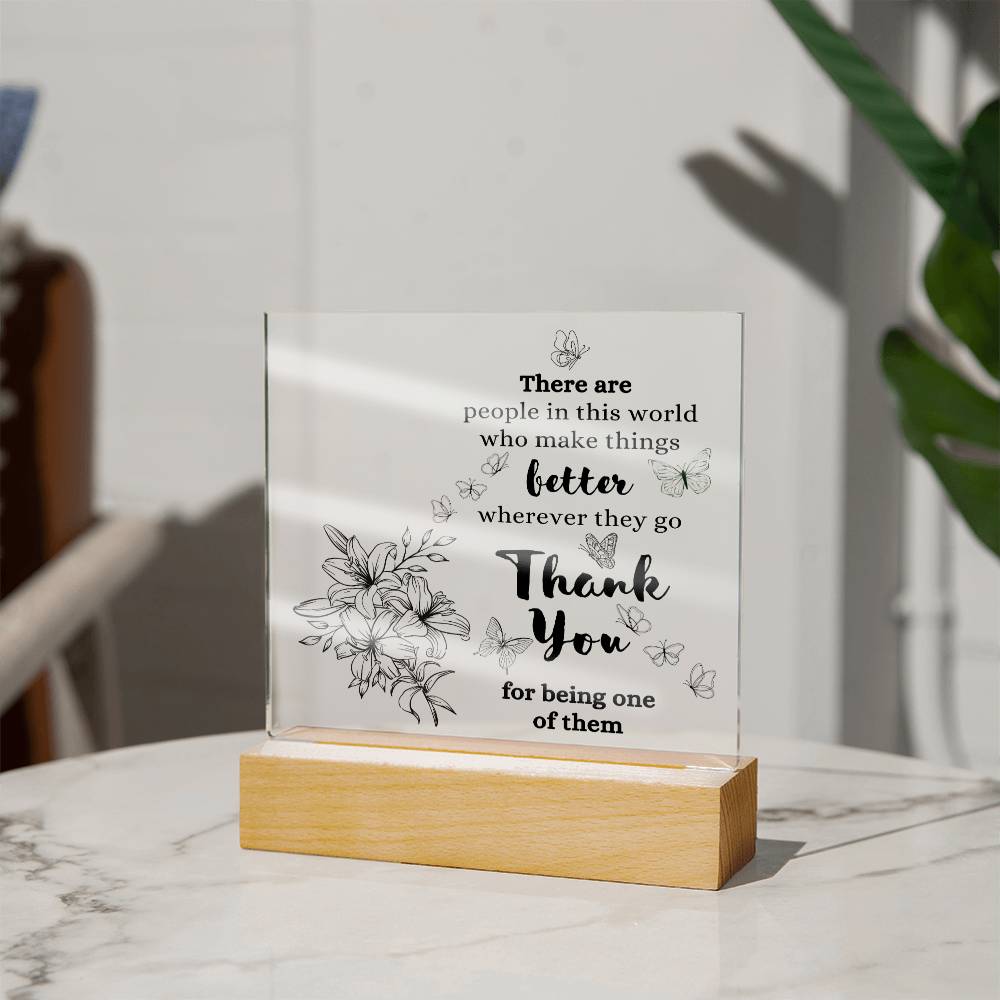 Thank You Gift, Acrylic Square Plaque, Appreciation Gift for Men Women, Unique Personalized Gift Idea, Thoughtful Message for Him or Her, Wooden Base or LED Base